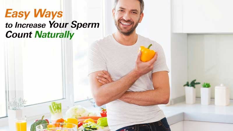 How to Increase Your Sperm Count Naturally By These 100 Easy Ways